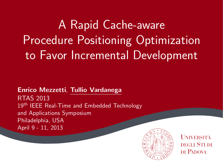 a rapid cache aware procedure positioning optimization to
