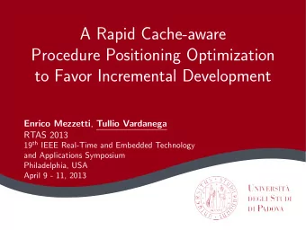 A Rapid Cache-aware  Procedure Positioning Optimization  to Favor Incremental Development Enrico
