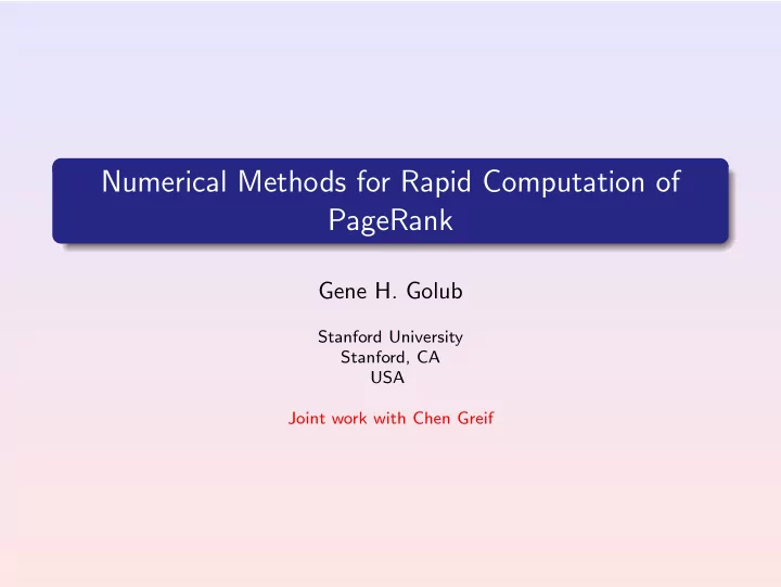 numerical methods for rapid computation of pagerank