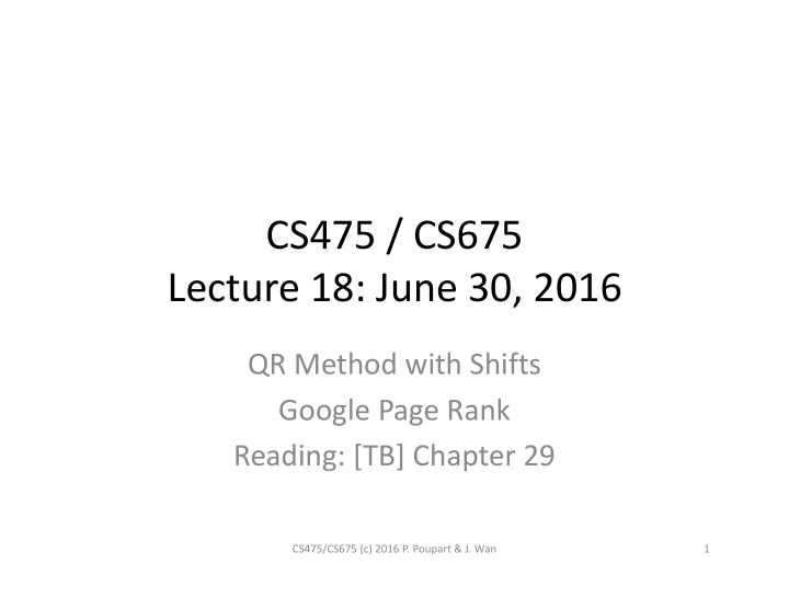 cs475 cs675 lecture 18 june 30 2016