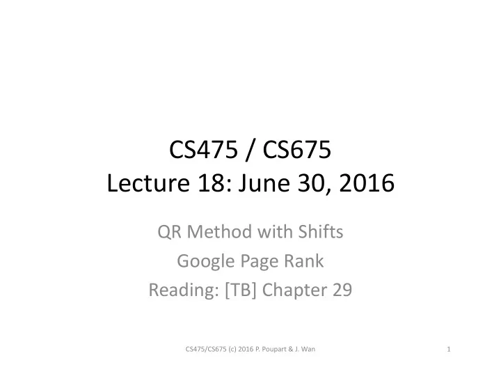 cs475 cs675 lecture 18 june 30 2016