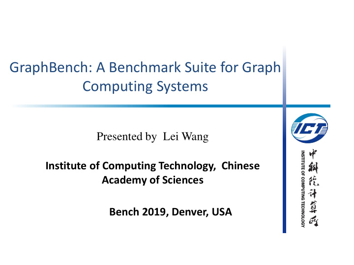 graphbench a benchmark suite for graph computing systems