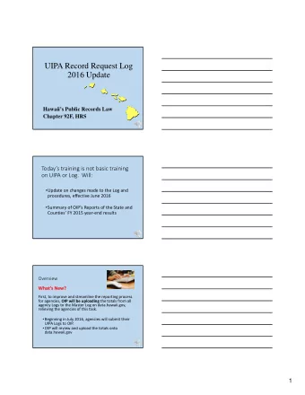 UIPA Record Request Log  2016 Update  Hawaiis Public Records Law  Chapter 92F, HRS Todays