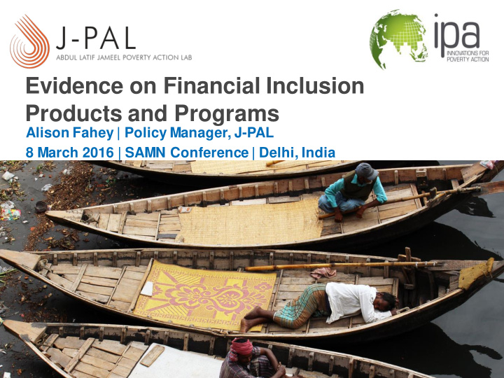 evidence on financial inclusion products and programs