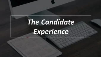 The Candidate  Experience  What is Candidate Experience?  Candidate Experience  How job seekers