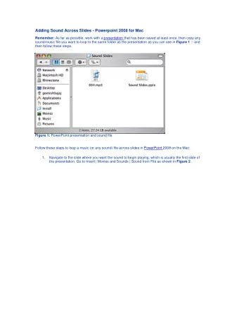 Figure 2: Sound from file Locate the sound file you want to play, and click Insert, as shown in