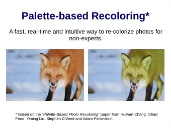 Palette-based Recoloring*  A fast, real-time and intuitive way to re-colorize photos for