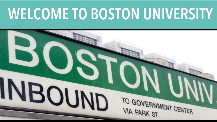 welcome to boston university