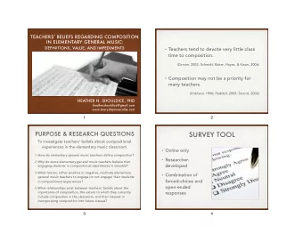 SURVEY TOOL  To investigate teachers beliefs about compositional  experiences in the elementary