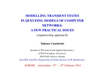 MODELLING TRANSIENT STATES  IN QUEUEING MODELS OF COMPUTER  NETWORKS:  A FEW PRACTICAL ISSUES