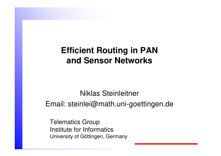 efficient routing in pan and sensor networks