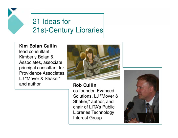 21 ideas for 21st century libraries