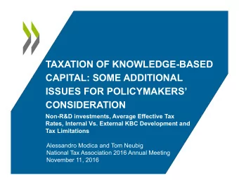 TAXATION OF KNOWLEDGE-BASED  CAPITAL: SOME ADDITIONAL  ISSUES FOR POLICYMAKERS CONSIDERATION
