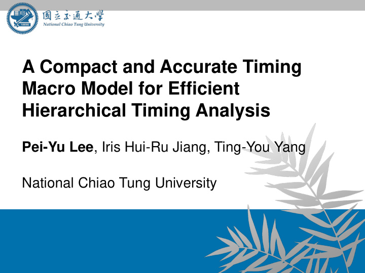 a compact and accurate timing macro model for efficient