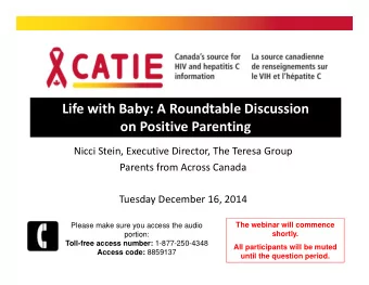 Life with Baby: A Roundtable Discussion on Positive Parenting Nicci Stein, Executive Director, The