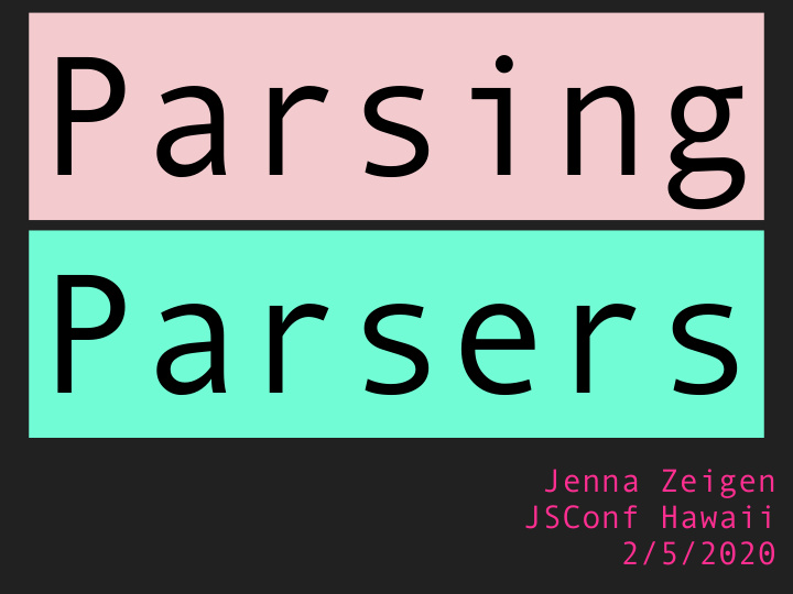 parsing parsers