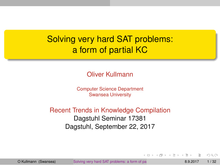 solving very hard sat problems a form of partial kc