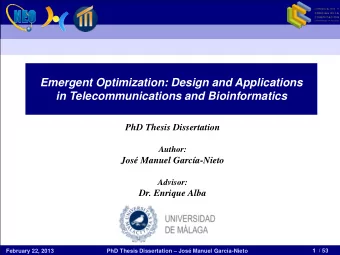 Emergent Optimization: Design and Applications  in Telecommunications and Bioinformatics  PhD