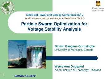 Particle Swarm Optimization for  Voltage Stability Analysis  Dinesh Rangana Gurusinghe  University