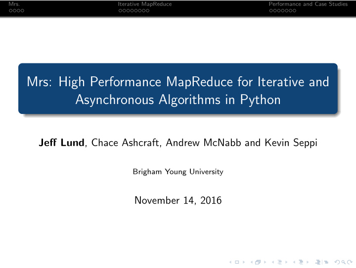 mrs high performance mapreduce for iterative and