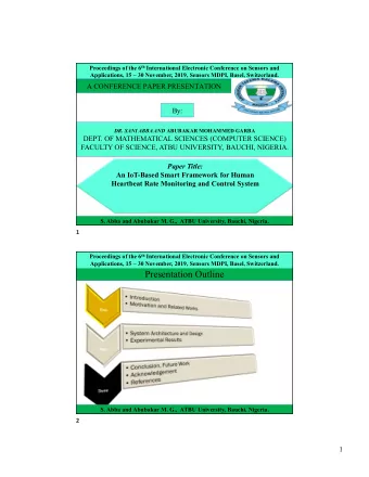 Presentation Outline  1.2  S. Abba and Abubakar M. G.,  ATBU University, Bauchi, Nigeria.  2  1