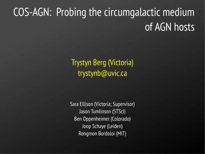 cos agn probing the circumgalactic medium of agn hosts