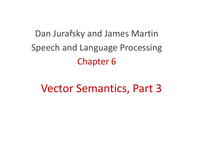 vector semantics part 3 re cap skip gram training