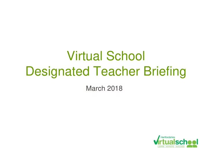 designated teacher briefing