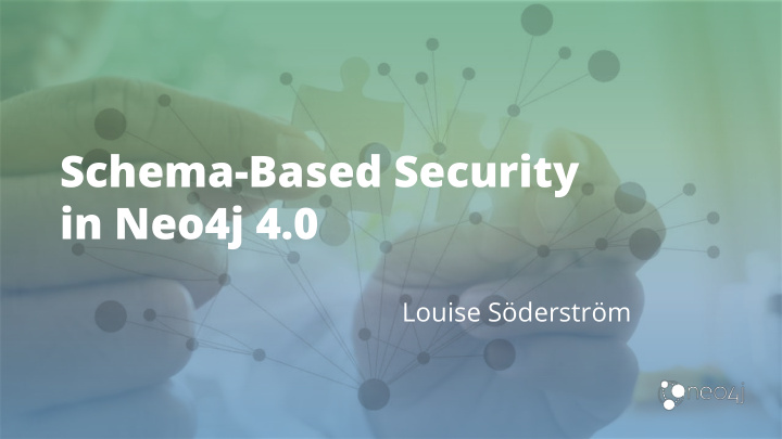 schema based security in neo4j 4 0