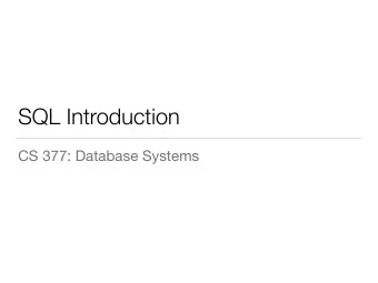 SQL Introduction  CS 377: Database Systems  Recap: Last Two Weeks  Requirement analysis