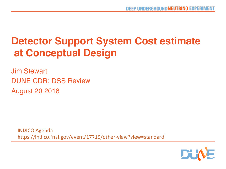 detector support system cost estimate at conceptual design