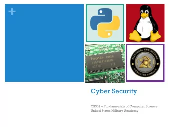 +  Cyber Security  CS301  Fundamentals of Computer Science  United States Military Academy + An