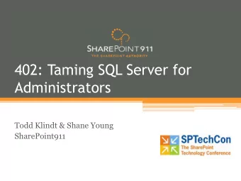 Administrators  Todd Klindt &amp; Shane Young  SharePoint911  Who is this Todd guy?  WSS MVP