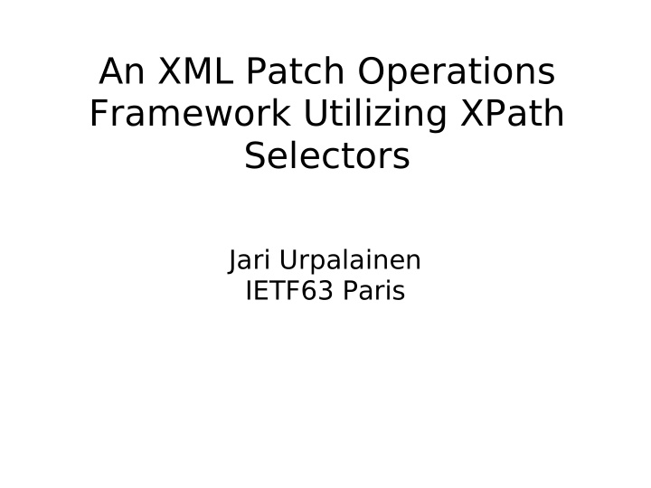 an xml patch operations framework utilizing xpath