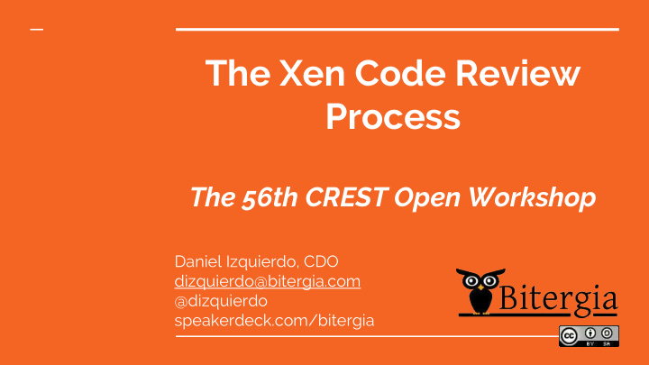 the xen code review process