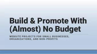Build &amp; Promote With  (Almost) No Budget  WEBSITE PROJECTS FOR SMALL BUSINESSES,