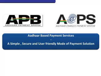 Aadhaar Based Payment Services  -  A Simple , Secure and User friendly Mode of Payment Solution