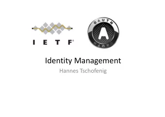 Identity Management  Hannes Tschofenig  Motivation  OAuth was created to allow secure and