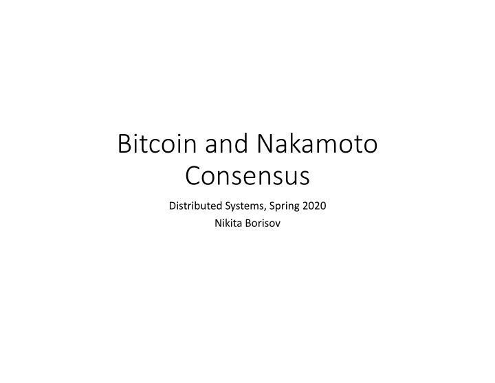 bitcoin and nakamoto consensus