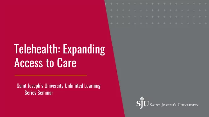 telehealth expanding access to care