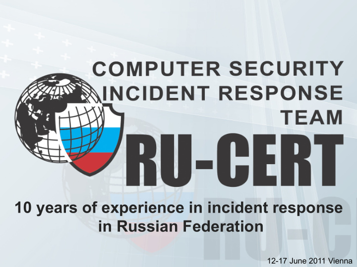 10 years of experience in incident response in russian