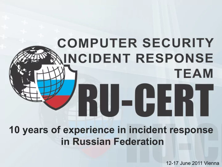 10 years of experience in incident response in russian