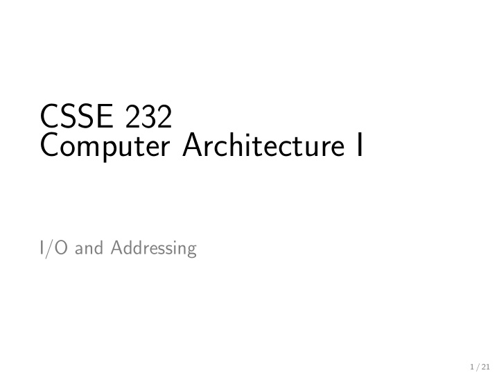 csse 232 computer architecture i