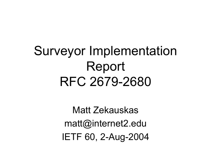 surveyor implementation report rfc 2679 2680