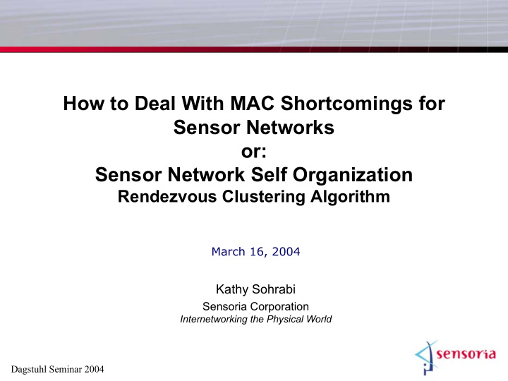 how to deal with mac shortcomings for sensor networks or