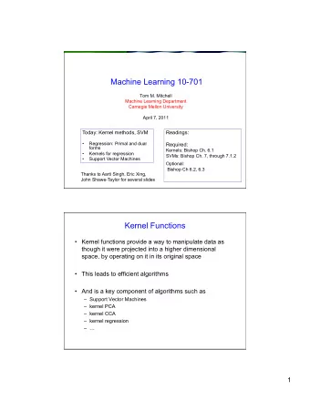 Machine Learning 10-701  Tom M. Mitchell  Machine Learning Department  Carnegie Mellon University