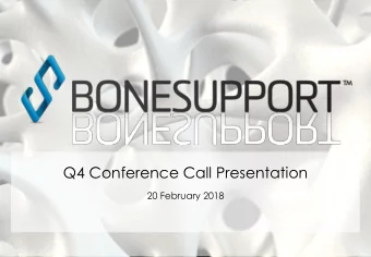 Q4 Conference Call Presentation  20 February 2018  Presenting Team  RICHARD DAVIES  BJRN WESTBERG