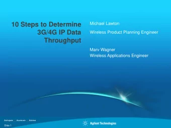 10 Steps to Determine  3G/4G IP Data  Wireless Product Planning Engineer  Throughput  Marv Wagner