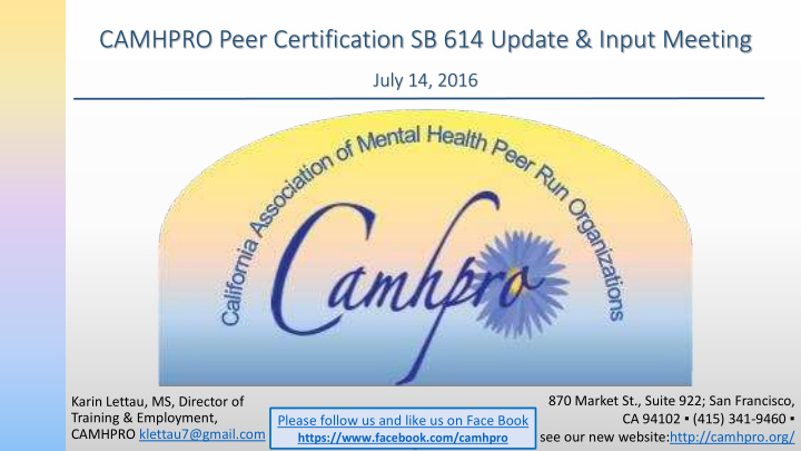 camhpro peer certification sb 614 update input meeting