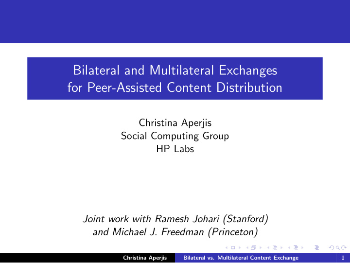 bilateral and multilateral exchanges for peer assisted